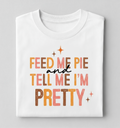 Feed Me Pie